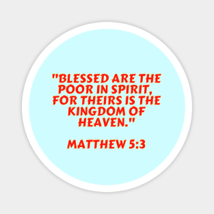 Bible Verse Matthew 5:3 Magnet